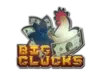 Big Clucks