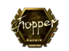 chopper (Gold) | London 2018